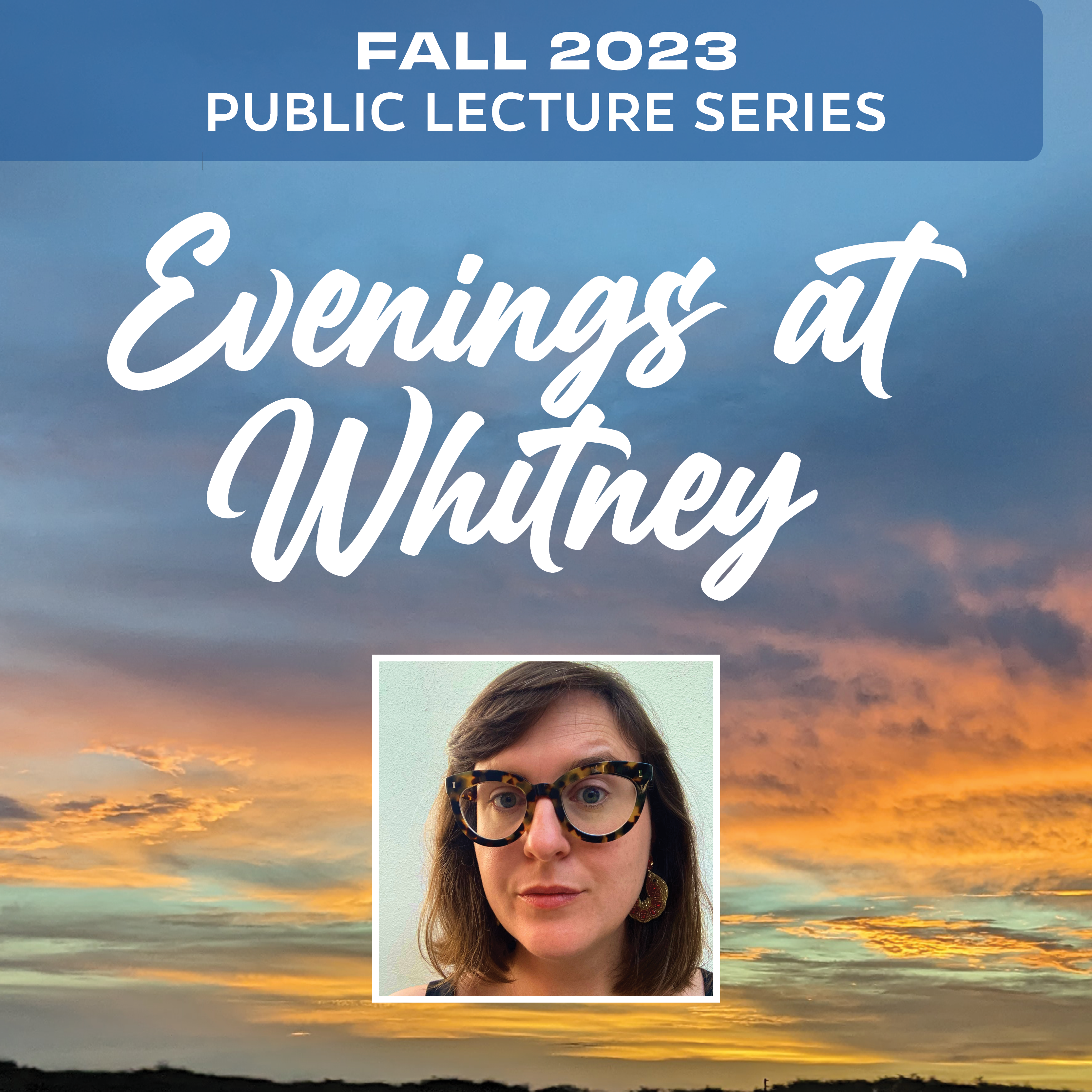 Evenings at Whitney graphic with speaker photo
