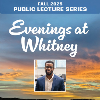 Evenings at Whitney September 11